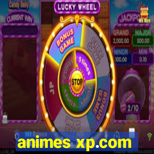 animes xp.com